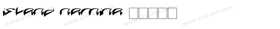 Island Namina字体转换